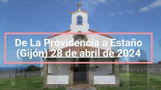 De La Providencia a Estaño Gijón 28 de abril de 2024