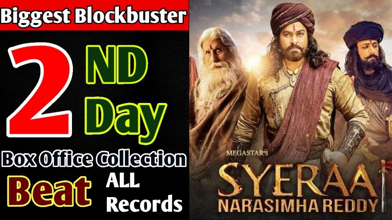 Sye Raa Narasimha Reddy 2nd Day Collection, Sye Raa Narasimha Reddy Second Day Collection