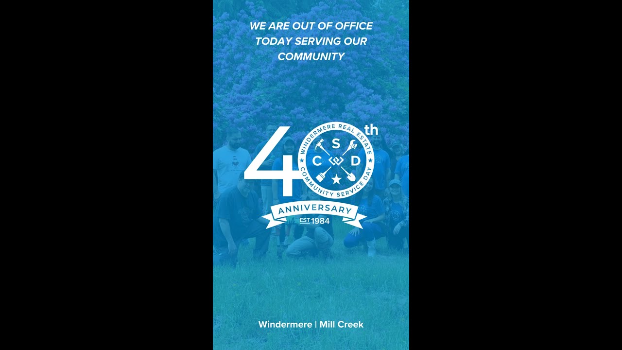 Windermere Mill Creek Community Service Day 40th Anniversary