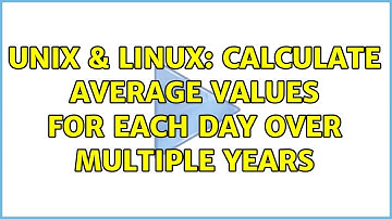 Unix & Linux: Calculate average values for each day over multiple years