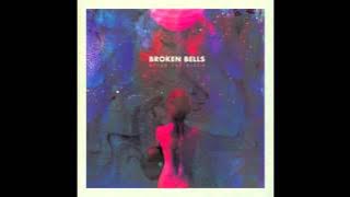 Broken Bells - After the Disco