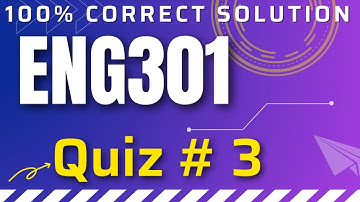 Eng301 Quiz no 4 Correct Solution  Fall 2021-22|| ENG301 Quiz 3 latest vu