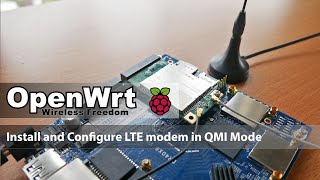 OpenWRT - Install and Configure LTE modem in QMI mode - Quectel EC25 & Wallys DR4029