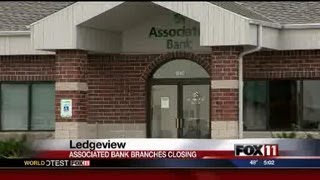 5PM THURS ASSOCIATED BANK CLOSURES