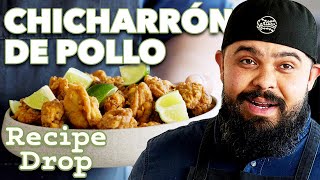 Fried Chicken 2-Ways Césars Chicharrón De Pollo Recipe Drop Food52