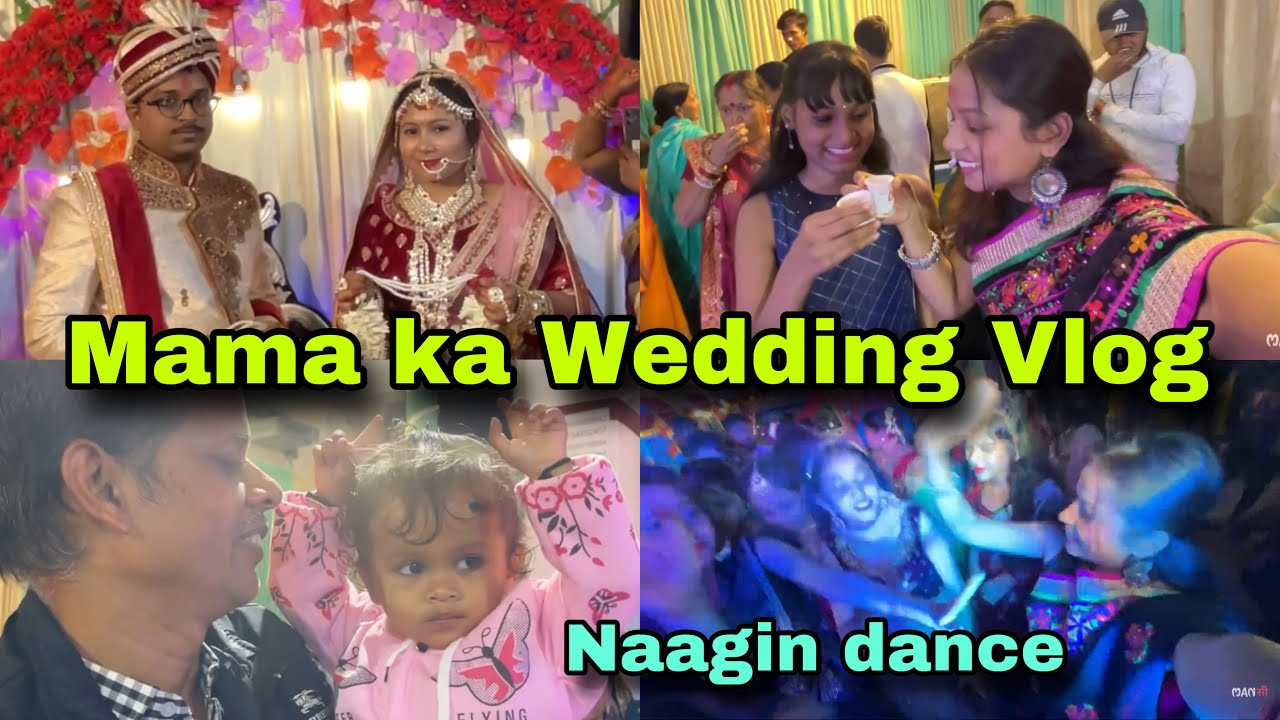 Humhare Mama ka shadi 😍 aaj toh Naagin Dance bhi kar liye MG119