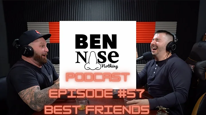 Episode #57 Best friends