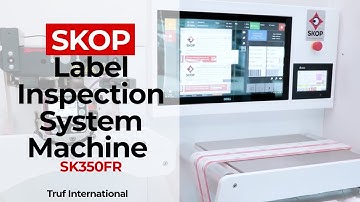SKOP 100% Label Inspection System Machine: Introduction to SK350FR