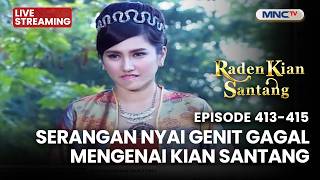 🔴SERANGAN NYAI GENIN GAGAL MENGENAI KIAN SANTANG | LIVE RADEN KIAN SANTANG | 27 MEI 2026