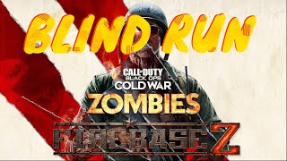 FIREBASE Z BLIND RUN!! ////   Call of Duty: Cold War Zombies //// Xbox Series X Gameplay