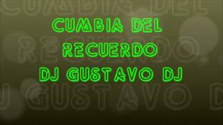 CUMBIA RETRO 1 DJ GUSTAVO
