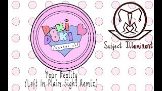 Your Reality (Left in Plain Sight Remix)