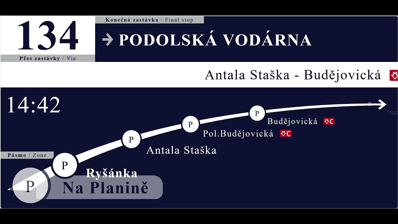Hlášení linky 134 směr Podolská Vodárna