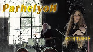 PARHELYON - Emphasis (Official Music Video 4K) 2025