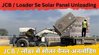 JCB / Loader Se Solar Panel Unloading | Heavy Loader Work at Solar Plant 