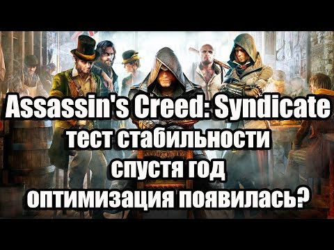 Video: Assassin's Creed Syndicate PC Genap Sebulan Selepas Konsol