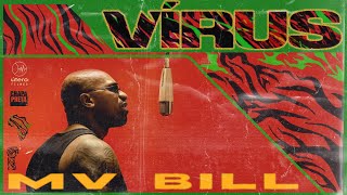 MV BILL  - Vírus - Remix (Prod. DJ Piá)