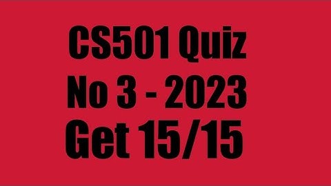 cs501 quiz 3 solution 2023