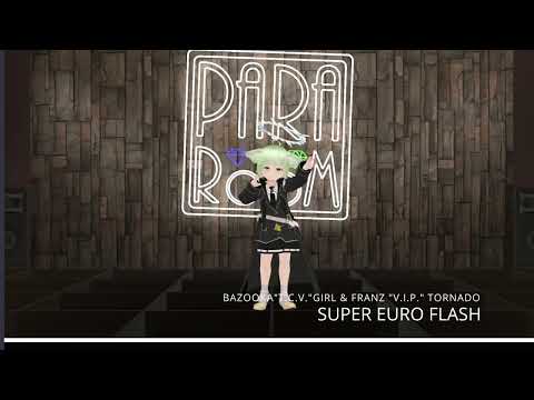 [para] SUPER EURO FLASH / BAZOOKA"T.C.V."GIRL & FRANZ "V.I.P." TORNADO のサムネイル