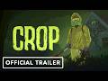 Crop - Official Announcement Trailer | Triple-i Initiative Showcase 2026