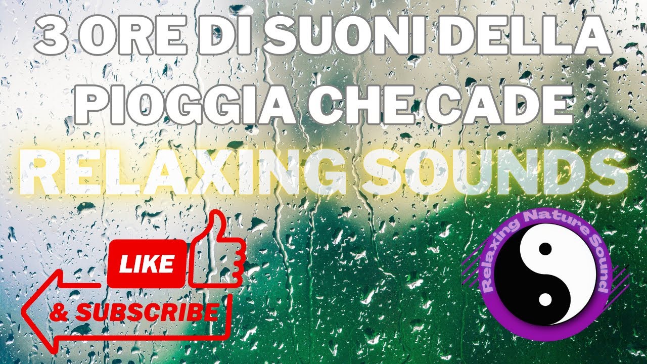 3 ore di suono della pioggia che cade. 3 hours of Rain sound relax ASRM ...