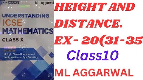 "ICSE Class 10 Heights and Distances | Exercise 20 Solutions | M.L. Aggarwal | Step-by-Step Guide!"