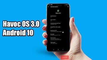 Full Customisation | Havoc OS 3.0 Android 10 For all Phone