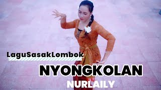 LAGU SASAK NYONGKOLAN by Nurlaily _ official video musik @FerryLEBET