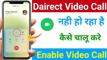 Direct Video Call "NOT Working" In Redmi, Poco, Realme, Any Android Phone | Enable Direct Video Call