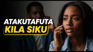 Siri 7 Zitakazomfanya mwanaume Akutafute Mwenyewe Kila Siku Siri 7 Zitakazomfanya mwanaume Akutafute Mwenyewe Kila Siku