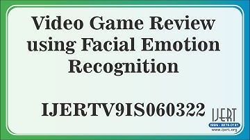 Video Game Review using Facial Emotion Recognition