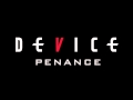 Device - Penance (Official Audio)