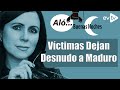 Víctimas dejan desnudo a Maduro | Aló Buenas Noches | EVTV | 07/15/2021 S4