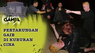 Tak Terkendali! Duel Sengit Saat Raga Dirasuki Penunggu Gaib Kuburan Cina | Ganjil Misteri | Eps 284
