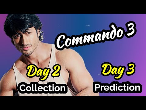 vidyut-jammwal-commando-3-movie-2-days-box-office-collection-&-day-3-prediction-|-2nd-3rd-|-budget