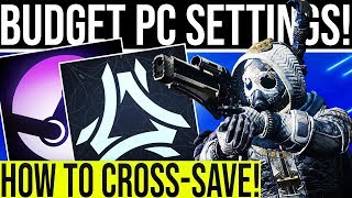 Destiny 2. DON’T BREAK THE BANK! How To Cross-Save & Enjoy Destiny 2 On A Budget PC. (PC Tips) Destiny 2. DON’T BREAK THE BANK! How To Cross-Save & Enjoy Destiny 2 On A Budget PC. (PC Tips)