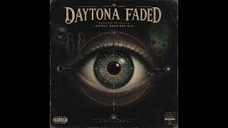 Daytona Faded - Eleven Paces V2 Astral Boom-Bap Mix