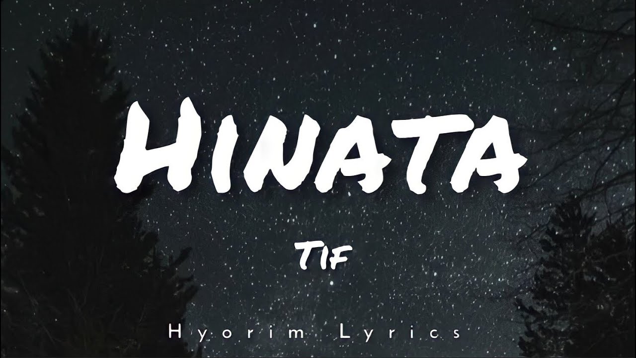 TIF   HINATA Lyrics