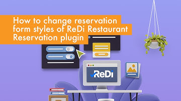 How to change reservation form styles of ReDi Restaurant Reservation plugin