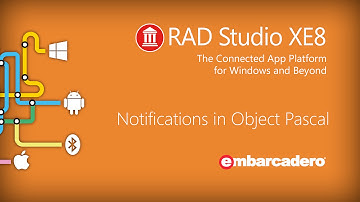 Notifications with Object Pascal RAD Studio XE8