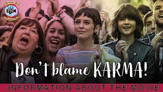 Don't Blame Karma! Information About The Movie - Premiere Next