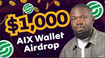 How To Claim $1,000  Airdrop in 8 Minutes on AIX Wallet