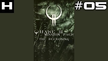 Quake II The Reckoning Walkthrough Part 05