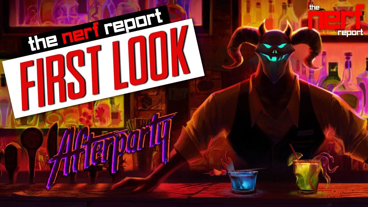 After Party | First Look | The Nerf Report