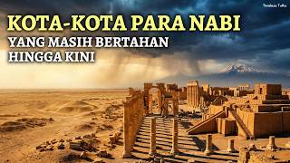 Download lagu Menelusuri Kota-Kota Para Nabi yang Masih Bertahan Sampai Sekarang | Spesial Ramadan