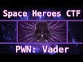 Buffer Overflow (ret2win) with 5 char* Arguments - &quot;Vader&quot; Pwn Challenge [Space Heroes CTF 2022]