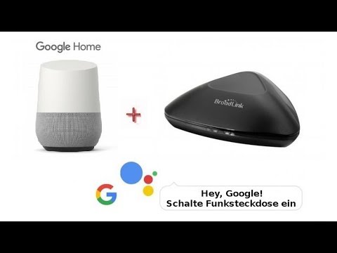 Google Home mit Broadlink Geräte steuern. How to