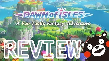 Dawn of Isles Review | First Impressions & Why Is It So Good! 😍