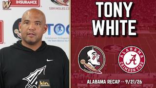 Tony White FSU Alabama Recap 9-19-26 | FSU Football | Florida State Football | Warchant TV