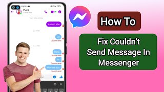 How to Fix Couldnt send message in Messenger (2023) | Messenger Couldnt Send the Message Problem